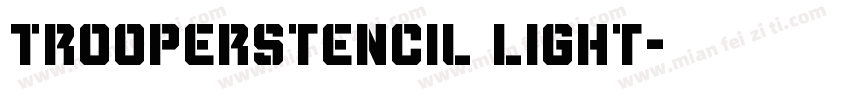 TrooperStencil Light字体转换